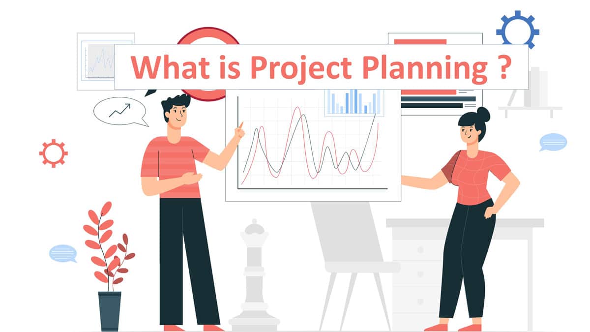 What Is Project Planning And Its Importance